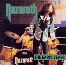 Nazareth : The Early Years